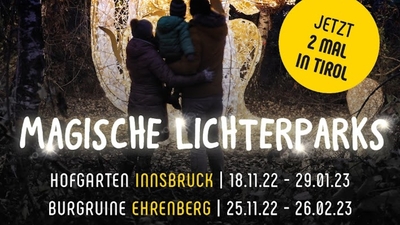 Dieses Jahr können sich Familien an gleich zwei Orten in Tirol von den magischen Lichterparks verzau