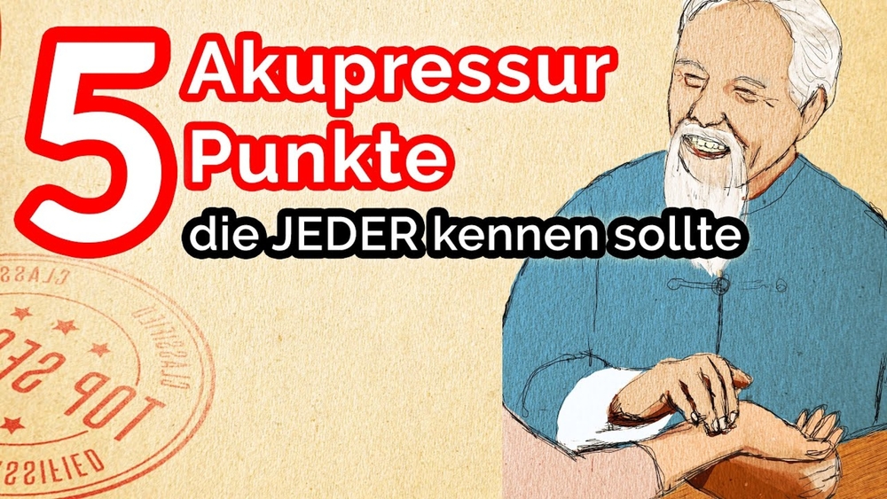  Schmerzfrei & Gesund mit Akupressur | Die 5 Wichtigsten Akupressur Punkte 